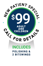 New patient special 99 dollars for adults and children includes polishing and two bitewings call for details
